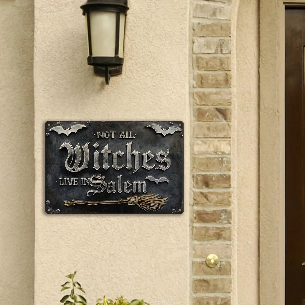 Not All Witches Live in Salem – Vintage Halloween Metal Wall Sign