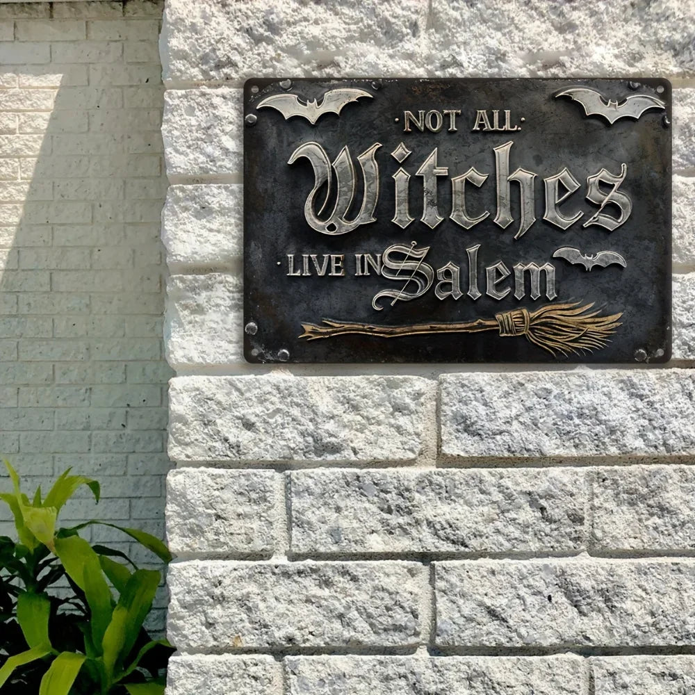 Not All Witches Live in Salem – Vintage Halloween Metal Wall Sign